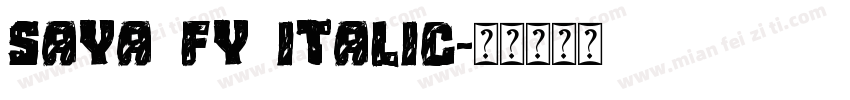 Saya FY Italic字体转换